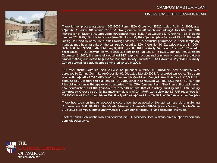 CAMPUS MASTER PLAN OVERVIEW OF THE CAMPUS PLAN There further processing cases 1992 -2002