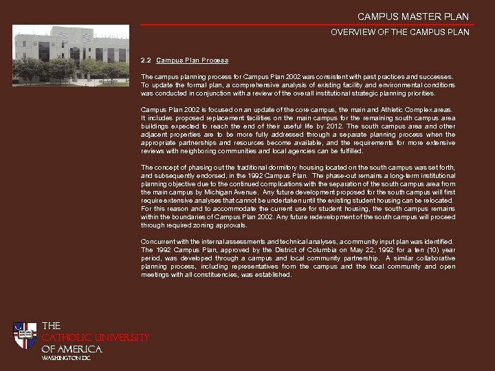 CAMPUS MASTER PLAN OVERVIEW OF THE CAMPUS PLAN 2. 2 Campus Plan Process The