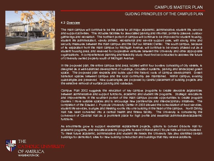 CAMPUS MASTER PLAN GUIDING PRINCIPLES OF THE CAMPUS PLAN 4. 2 Overview The main