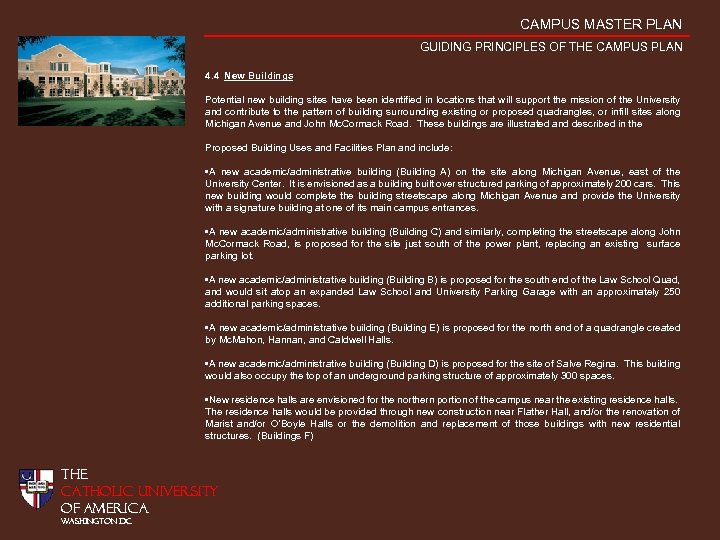 CAMPUS MASTER PLAN GUIDING PRINCIPLES OF THE CAMPUS PLAN 4. 4 New Buildings Potential