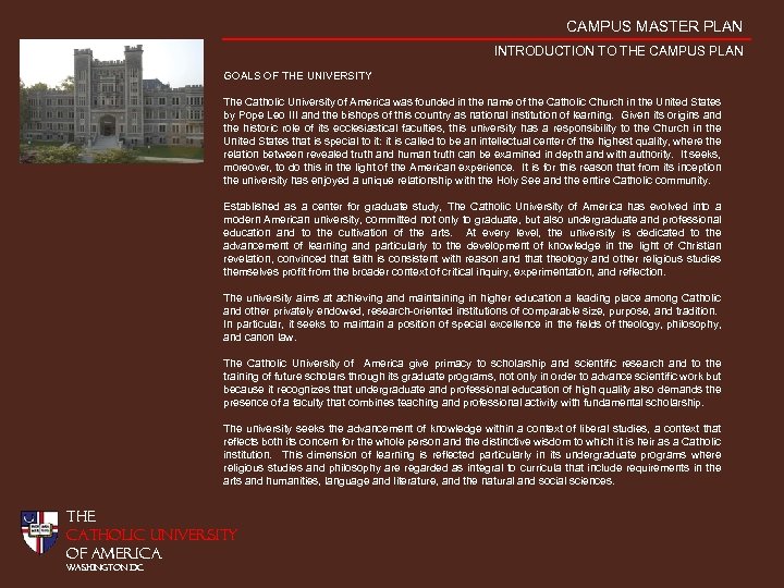 CAMPUS MASTER PLAN INTRODUCTION TO THE CAMPUS PLAN GOALS OF THE UNIVERSITY The Catholic