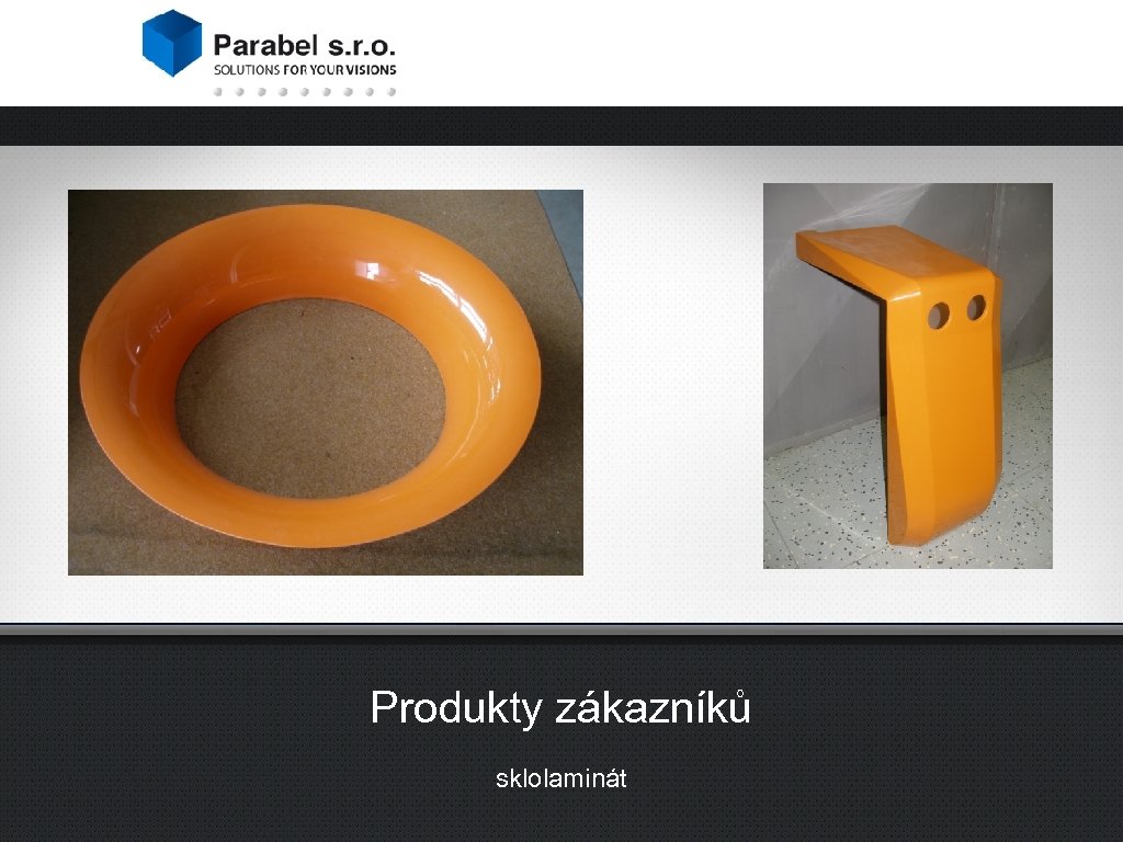 Produkty zákazníků sklolaminát 