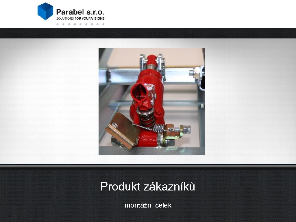 Produkt zákazníků montážní celek 