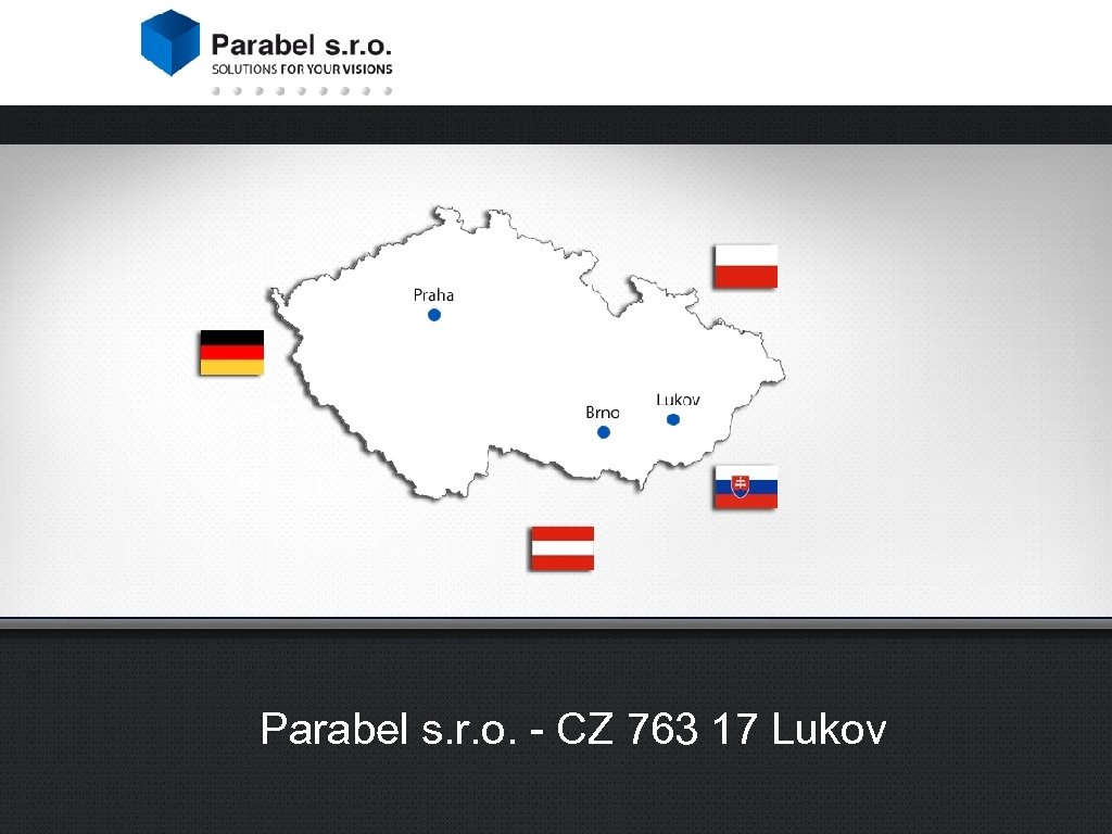 Parabel s. r. o. - CZ 763 17 Lukov 