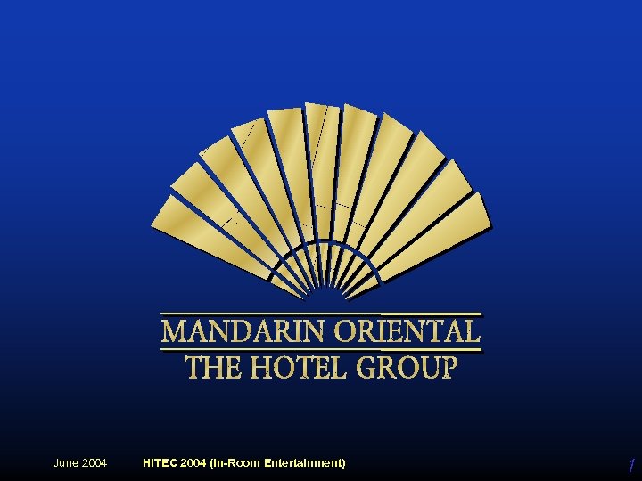 June 2004 HITEC 2004 (In-Room Entertainment) 1 