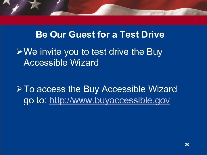 Be Our Guest for a Test Drive Ø We invite you to test drive