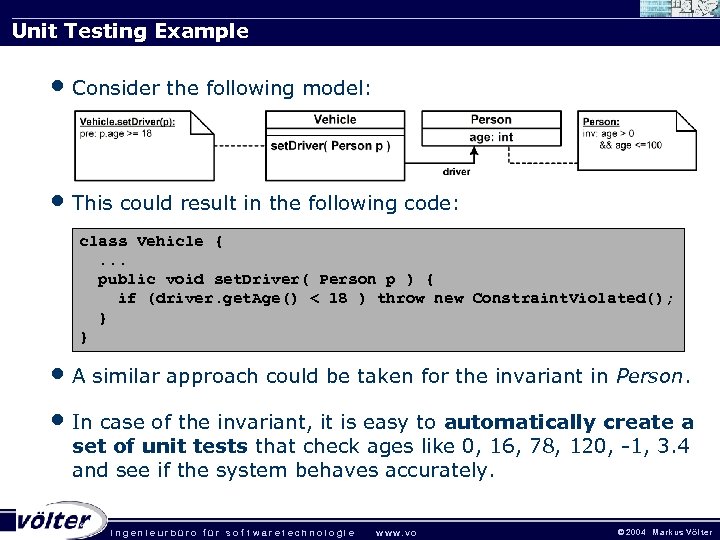 Unit Testing Example • Consider the following model: • This could result in the