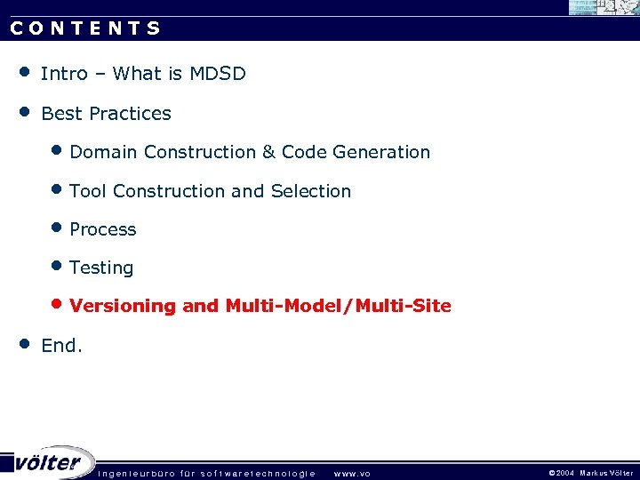 CONTENTS • • Intro – What is MDSD Best Practices • Domain Construction &