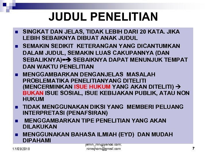 JUDUL PENELITIAN n n n SINGKAT DAN JELAS, TIDAK LEBIH DARI 20 KATA. JIKA