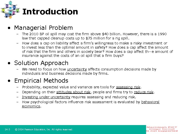 Introduction • Managerial Problem – The 2010 BP oil spill may cost the firm