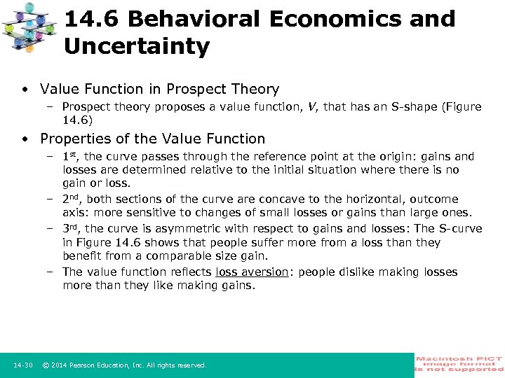 14. 6 Behavioral Economics and Uncertainty • Value Function in Prospect Theory – Prospect