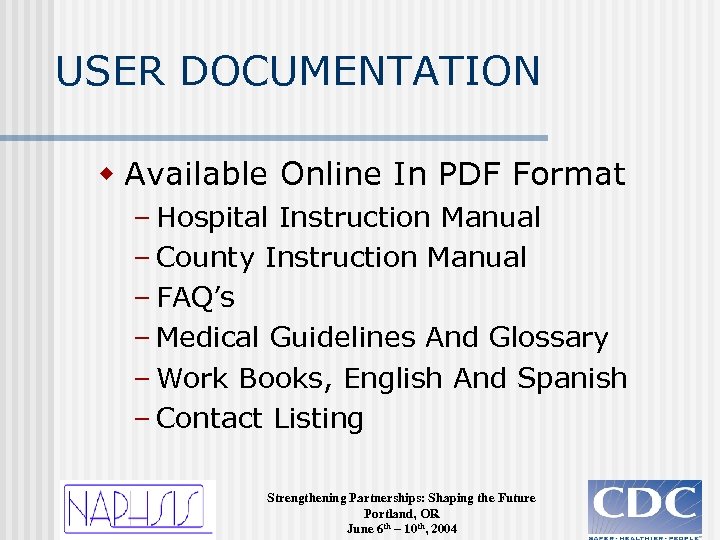 USER DOCUMENTATION w Available Online In PDF Format – Hospital Instruction Manual – County