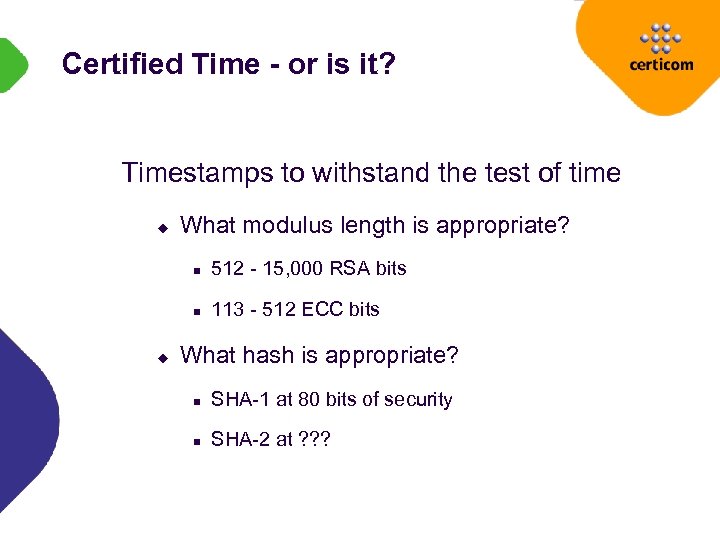 Certified Time - or is it? Timestamps to withstand the test of time u