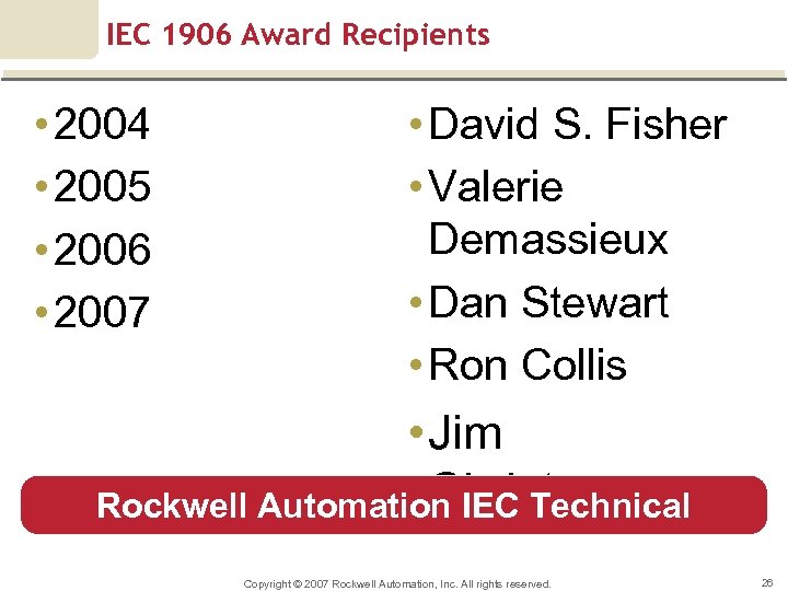 IEC 1906 Award Recipients • 2004 • 2005 • 2006 • 2007 • David