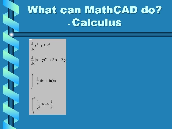 What can Math. CAD do? - Calculus 