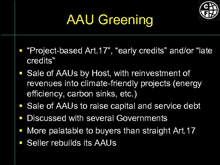 AAU Greening § “Project-based Art. 17”, “early credits” and/or “late credits” § Sale of