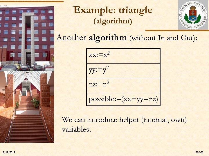 Example: triangle (algorithm) Another algorithm (without In and Out): xx: =x 2 ELTE yy: