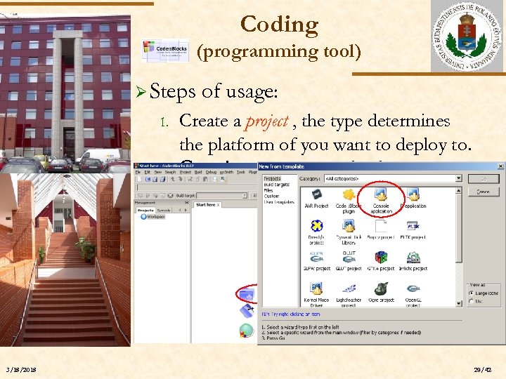 Coding (programming tool) Ø Steps 1. ELTE 2. 3/18/2018 of usage: Create a project
