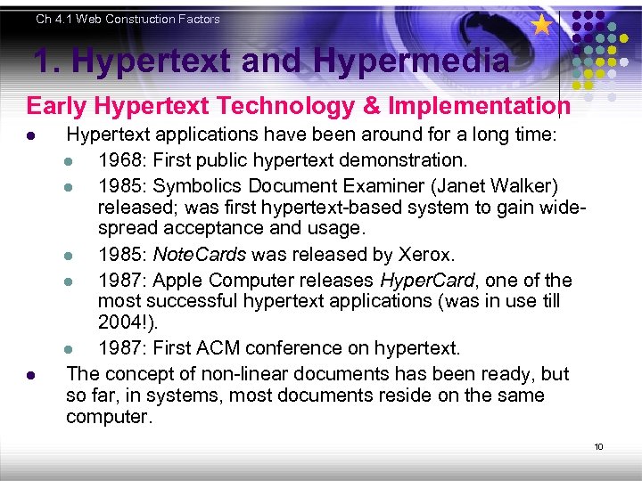 Ch 4. 1 Web Construction Factors 1. Hypertext and Hypermedia Early Hypertext Technology &