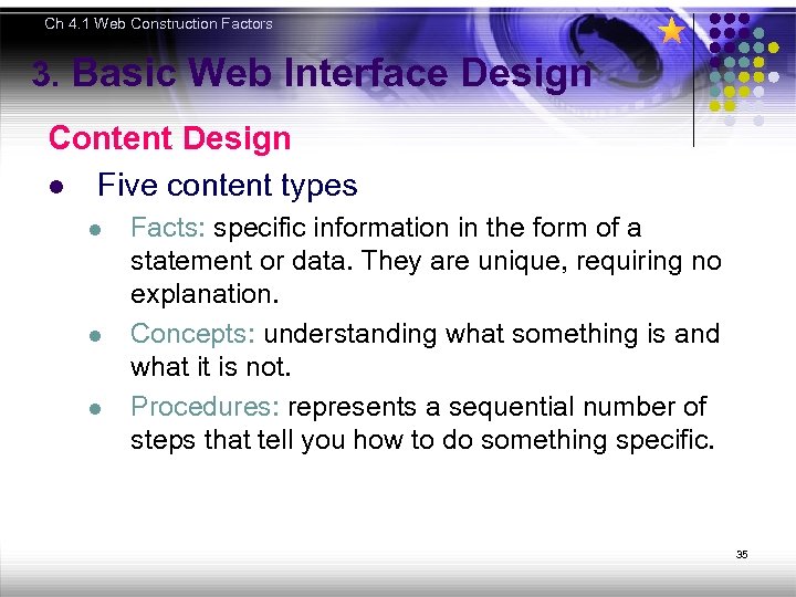 Ch 4. 1 Web Construction Factors 3. Basic Web Interface Design Content Design l