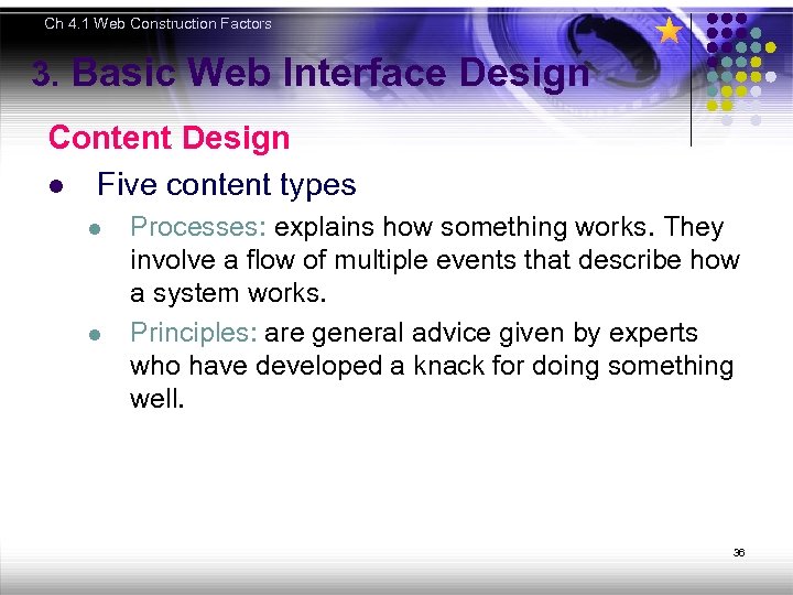 Ch 4. 1 Web Construction Factors 3. Basic Web Interface Design Content Design l