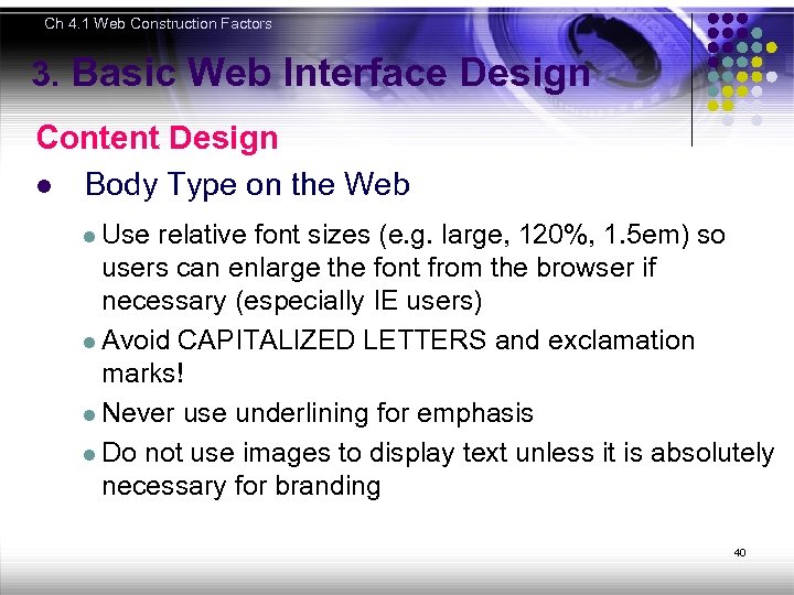 Ch 4. 1 Web Construction Factors 3. Basic Web Interface Design Content Design l