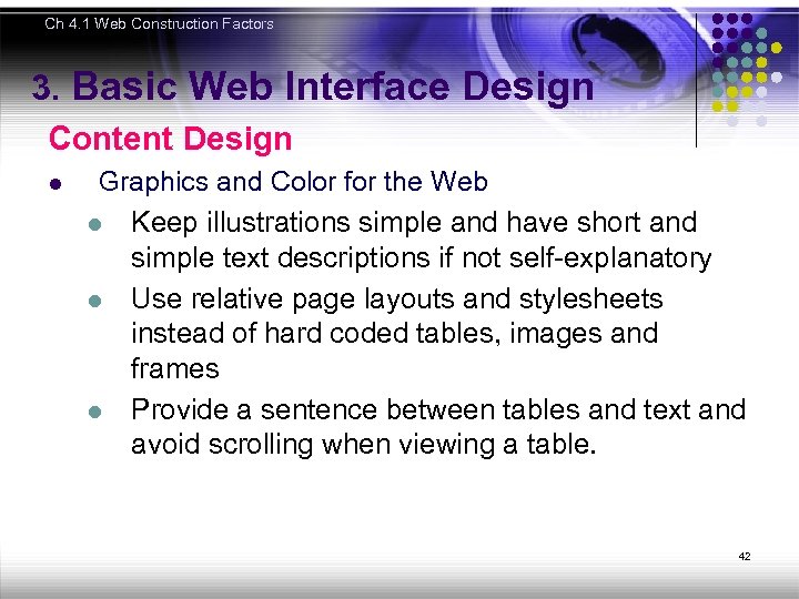 Ch 4. 1 Web Construction Factors 3. Basic Web Interface Design Content Design l