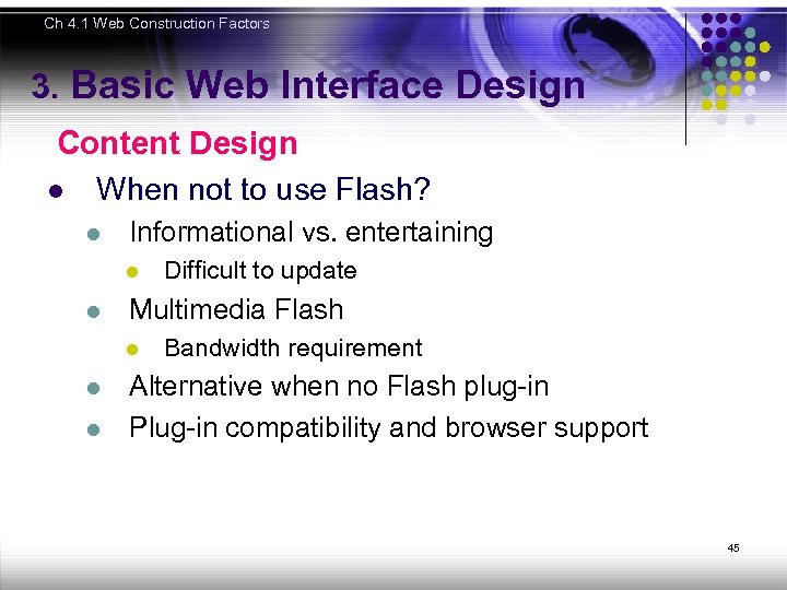 Ch 4. 1 Web Construction Factors 3. Basic Web Interface Design Content Design l