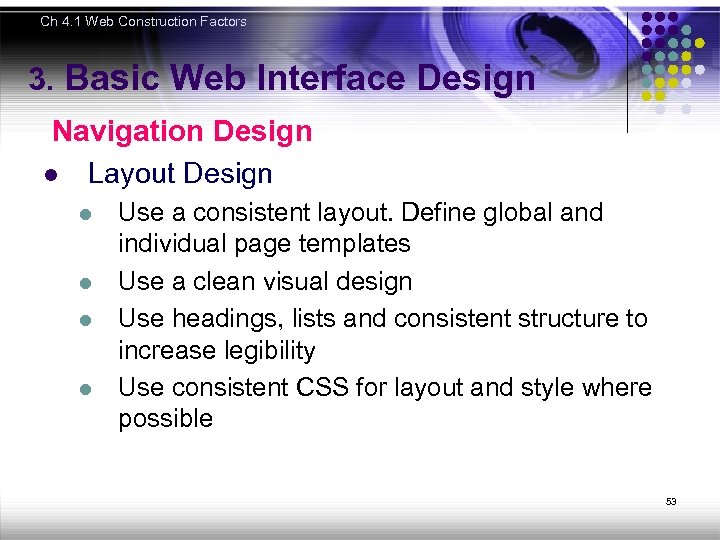 Ch 4. 1 Web Construction Factors 3. Basic Web Interface Design Navigation Design l