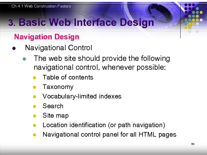 Ch 4. 1 Web Construction Factors 3. Basic Web Interface Design Navigation Design l