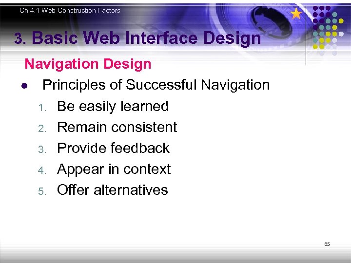 Ch 4. 1 Web Construction Factors 3. Basic Web Interface Design Navigation Design l