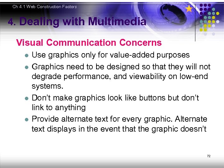 Ch 4. 1 Web Construction Factors 4. Dealing with Multimedia Visual Communication Concerns l
