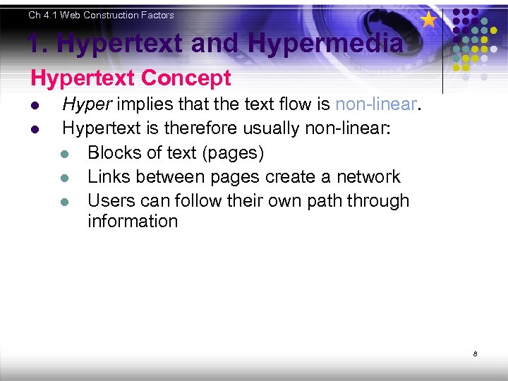 Ch 4. 1 Web Construction Factors 1. Hypertext and Hypermedia Hypertext Concept l l