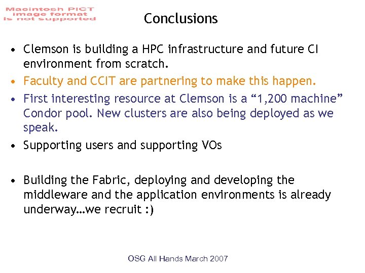 Conclusions • Clemson is building a HPC infrastructure and future CI environment from scratch.