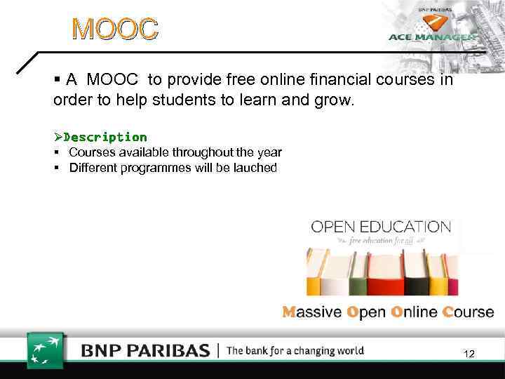 MOOC § A MOOC to provide free online financial courses in order to help