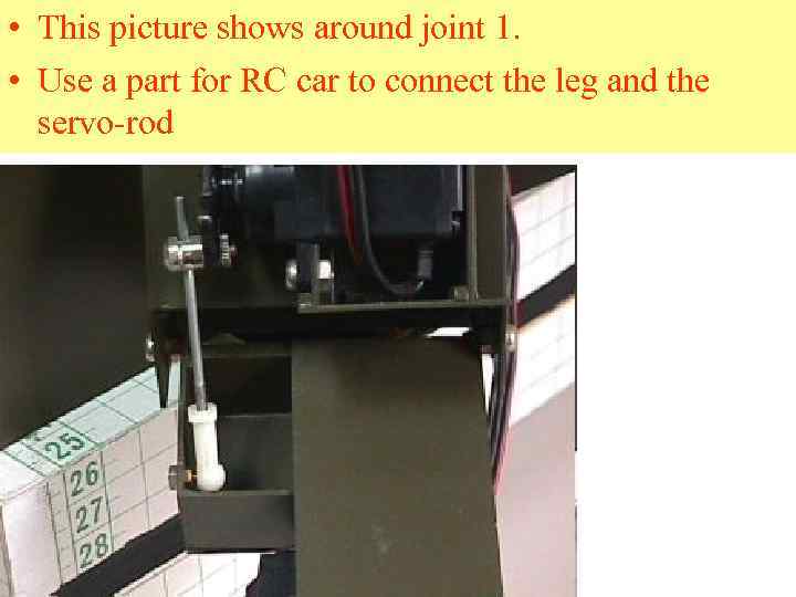  • This picture shows around joint 1. • Use a part for RC