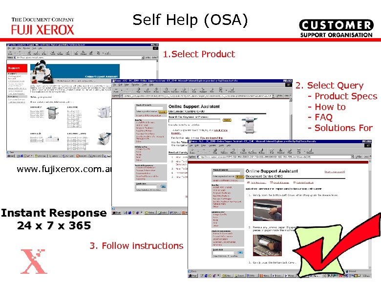 Self Help (OSA) 1. Select Product 2. Select Query - Product Specs - How