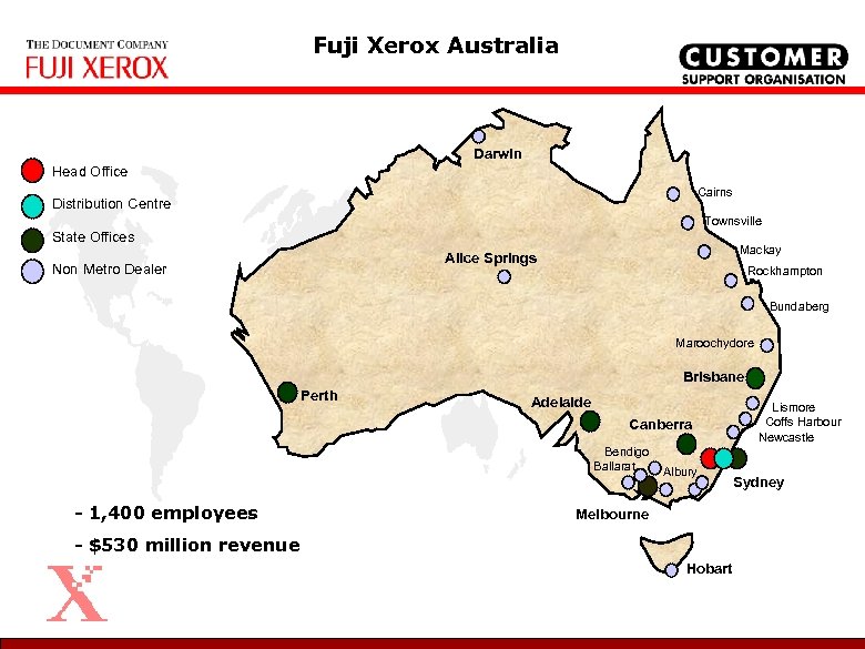Fuji Xerox Australia Darwin Head Office Cairns Distribution Centre Townsville State Offices Mackay Alice