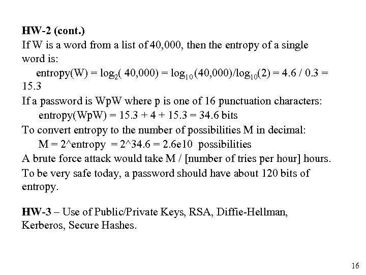 HW-2 (cont. ) If W is a word from a list of 40, 000,