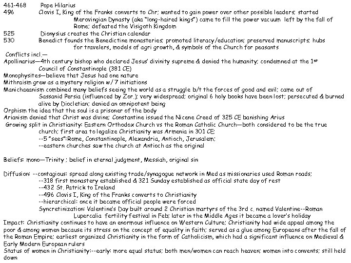 461 -468 496 Pope Hilarius Clovis I, King of the Franks converts to Chr;