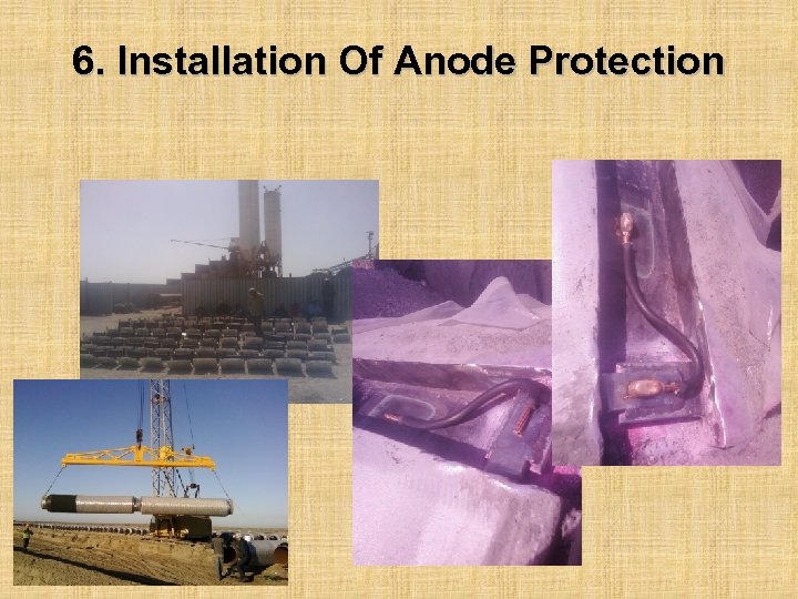 6. Installation Of Anode Protection 