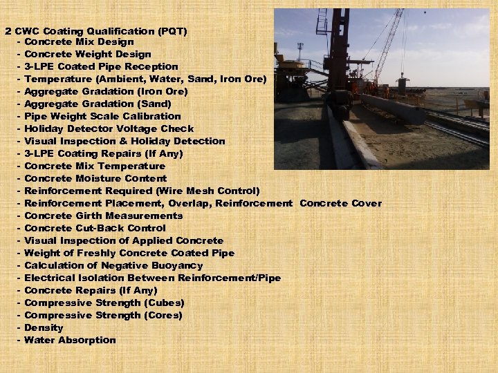 2 CWC Coating Qualification (PQT) - Concrete Mix Design - Concrete Weight Design -