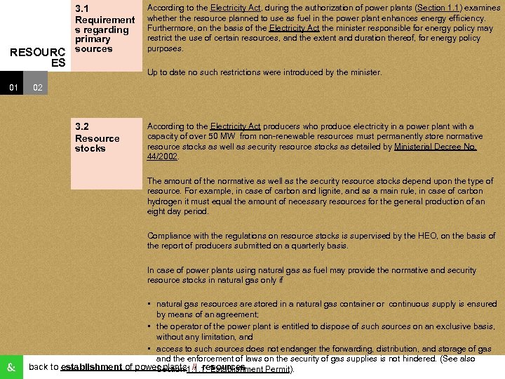 3. 1 Requirement s regarding primary RESOURC sources ES 01 According to the Electricity