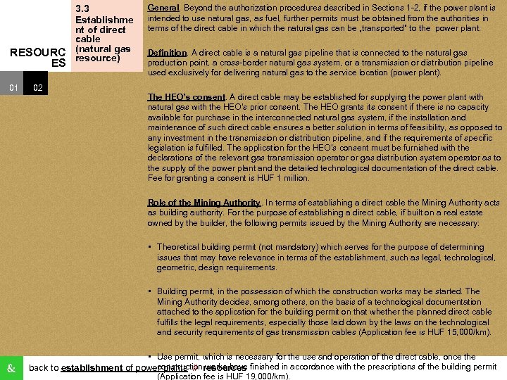 3. 3 Establishme nt of direct cable RESOURC (natural gas resource) ES 01 02