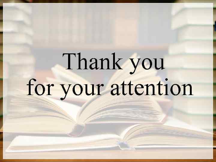 Thank you for your attention 