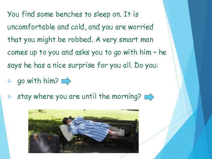 You find some benches to sleep on. It is uncomfortable and cold, and you