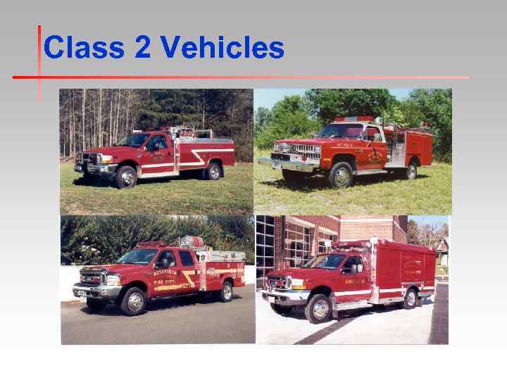 Class 2 Vehicles 
