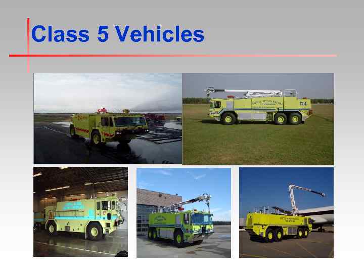 Class 5 Vehicles 
