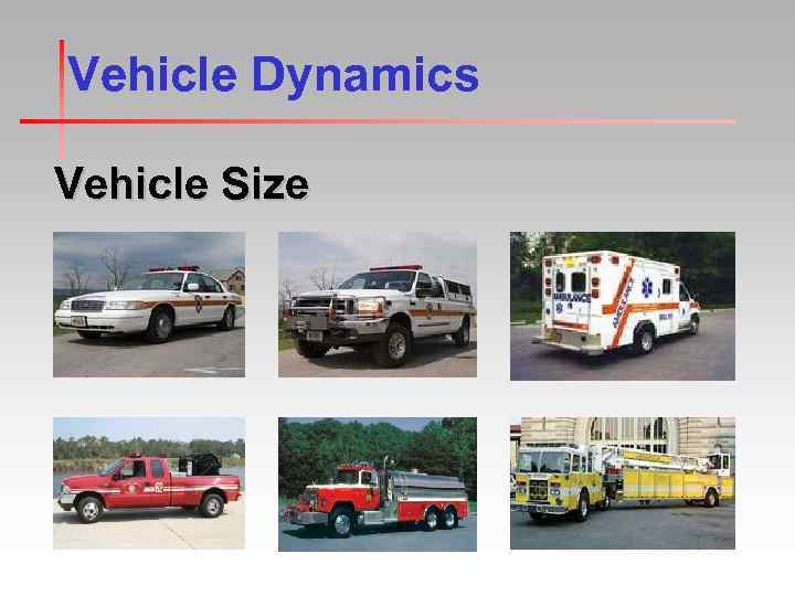 Vehicle Dynamics Vehicle Size 
