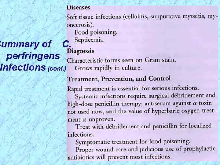 Summary of C. perfringens Infections (cont. ) 